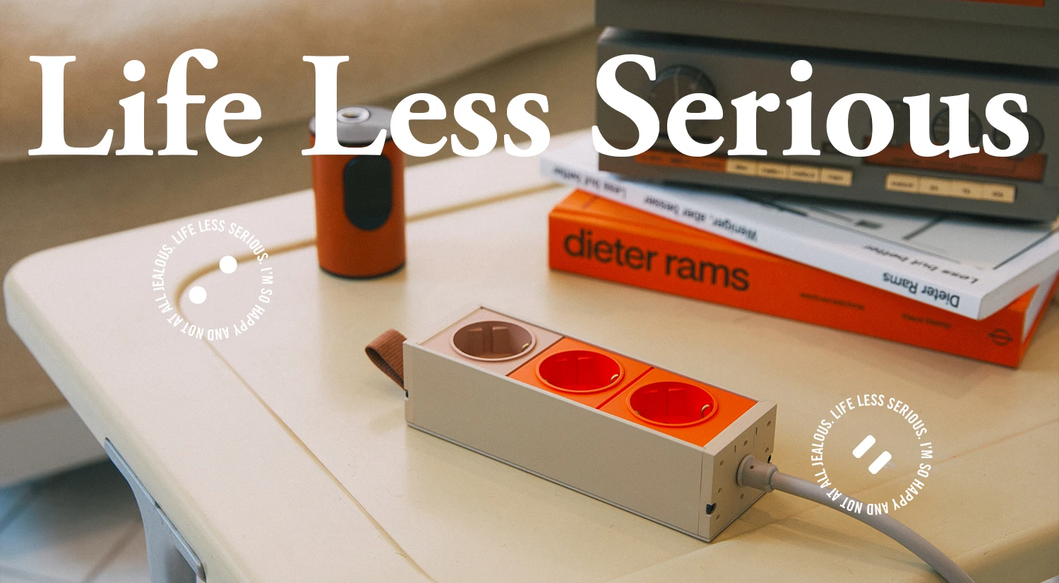LIFE LESS SERIOUS 
BRAND LAUNCHING